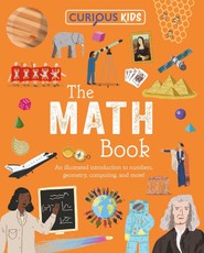 Curious Kids: The Math Book