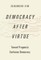 Democracy After Virtue