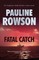 Fatal Catch