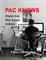 PAC Knows
