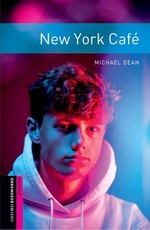 Oxford Bookworms Library: New York CafÃ©