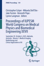 Proceedings of IUPESM World Congress on Medical Physics and Biomedical Engineering XXVII