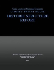 Cape Lookout National Seashore O'Boyle-Bryant House, Historic Structure Report