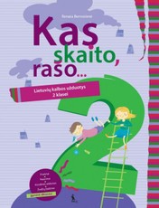 Kas skaito, rašo... Lietuvių kalbos užduotys II klasei (su įgarsintais diktantais )