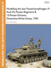 Modelling the late Panzerkampfwagen IV Ausf. F2, Panzer-Regiment 8, 15.Panzer-Division, Deutsches Afrika Korps, 1942