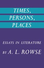Times, Persons, Places: Essays in Literature