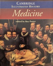 The Cambridge Illustrated History of Medicine