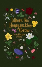 Where the Honeysuckles Grow