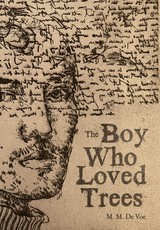 The Boy Who Loved Trees