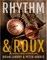 Rhythm & Roux