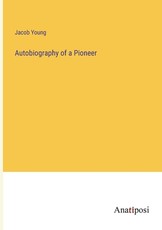 Autobiography of a Pioneer