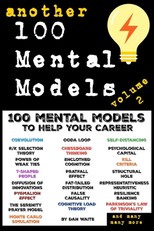 Another 100 Mental Models to Help Your Career - Volume 2