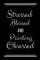Stressed Blessed Painting Obsessed