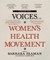 Voices of the Women's Health Movement, Volume 2