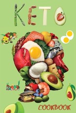 Ketogenic Diet Cookbook
