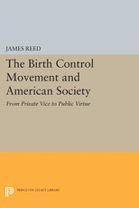 The Birth Control Movement and American Society
