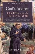 God's Address-Living with the Triune God, Revised Edition