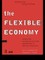 The Flexible Economy