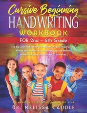 CURSIVE BEGINNING HANDWRITING WORKBOOK for 2nd - 6th GRADE