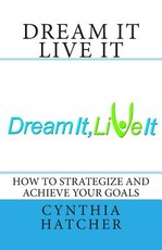 Dream It Live It