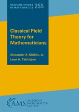 Classical Field Theory for Mathematicians