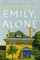 Emily, Alone