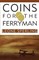 Coins for the Ferryman