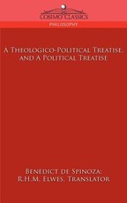 A Theologico-Political Treatise, and a Political Treatise
