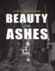Beauty for Ashes