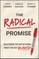 The Radical Promise
