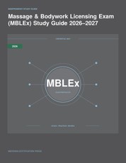 Massage & Bodywork Licensing Exam (MBLEx) Study Guide 2026-2027