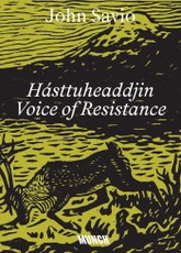John Savio - Hasttuheaddjin: Voice of Resistance