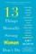 13 Things Mentally Strong Women Don't Do