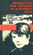 Moksleiviui apie nikotino žalą