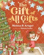The Gift of All Gifts