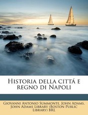 Historia Della Citta E Regno Di Napoli