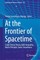 At the Frontier of Spacetime