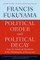 Political Order and Political Decay