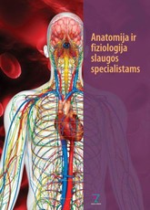 Anatomija ir fiziologija slaugos specialistams