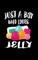 Just A Boy Who Loves Jelly