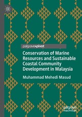Conservation of Marine Resources and Sustainable Coastal Community Development in Malaysia
