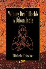 Valuing Deaf Worlds in Urban India