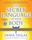 The Secret Language of Your Body