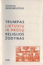 Trumpas lietuvių ir prūsų religijos žodynas