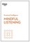 Mindful Listening (HBR Emotional Intelligence Series) (el. knyga)