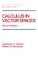 Calculus in Vector Spaces, Revised Expanded