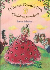 Princesė Gvendolina. Karališkasis pasirodymas