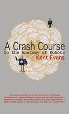 A Crash Course On the Anatomy of Robots