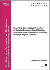 Improving Cementitious Properties of Blended Pozzolan Based Materials for Construction of Low Cost Buildings in Mbeya Region, Tanzania