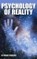 Psychology of Reality